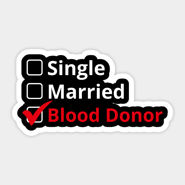 Single Married Blood Donor Sticker by  WebWearables